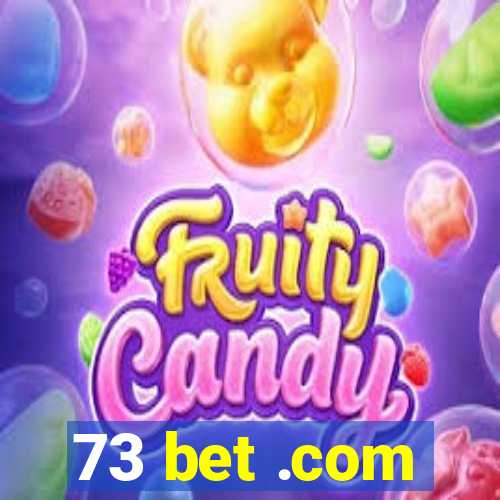 73 bet .com